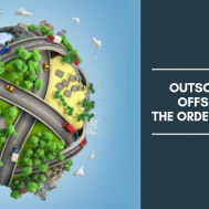 Outsourcing And Offshoring-The Order Of The Day
