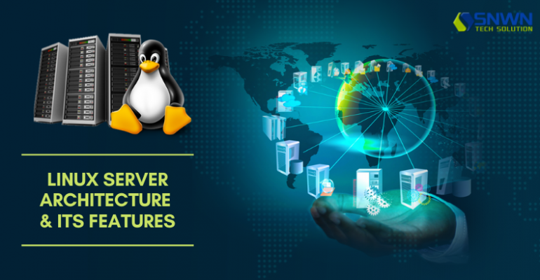 Linux Features & Architecture