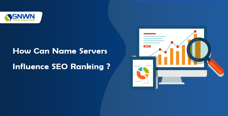 How can Name Servers Influence SEO Ranking