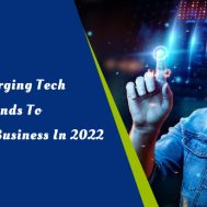 4 emerging tech trends to drive your business in 2022